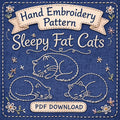 Sleepy Fat Cats Hand Embroidery Pattern PDF | Printable Cat Embroidery Template | Beginner Embroidery Design | Funny Cat Stitch Pattern